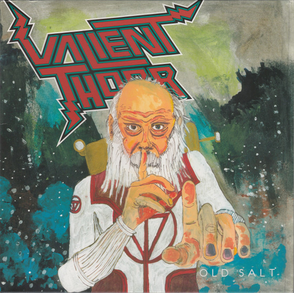 Valient Thorr - Old Salt 12"